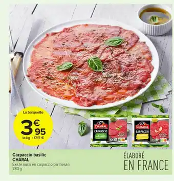 Carpaccio Basilic Charal