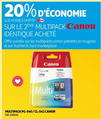 Auchan Canon 20% d’économie sur votre compte waaoh ! sur le 2ème multipack identique acheté canon offre