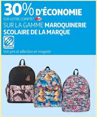 Auchan 30% d’économie sur votre compte waaoh!sur la gamme maroquinerie scolaire de la marque offre