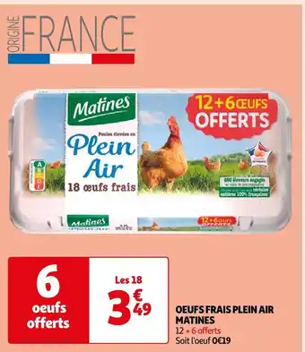 Auchan Supermarché Matines oeufs frais plein air offre