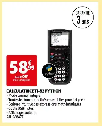 Auchan Calculatrice ti-82 python offre