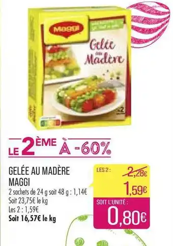 Match Gelée Au Madère Maggi offre