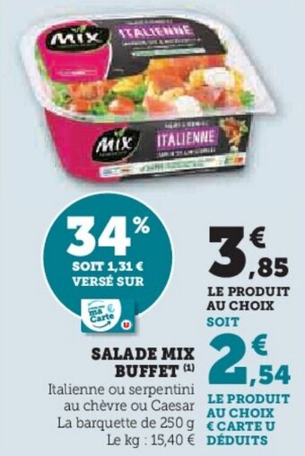 Hyper U SALADE MIX BUFFET (¹) offre
