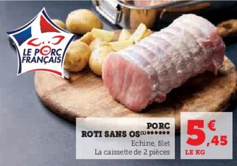 Hyper U PORC ROTI SANS OS(¹)****** offre