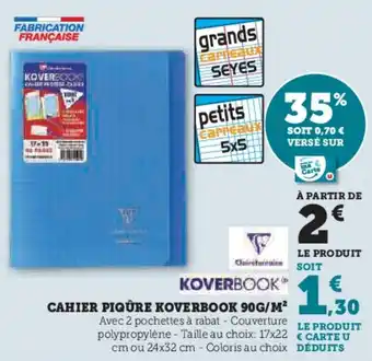 Hyper U CAHIER PIQÛRE KOVERBOOK 90G/M² offre