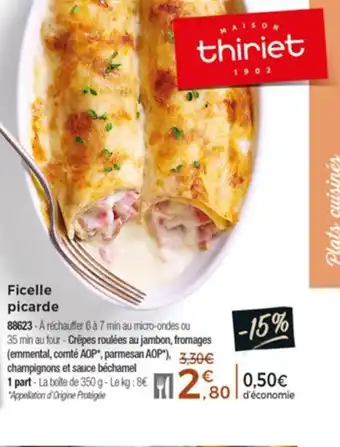 Thiriet Ficelle picarde offre