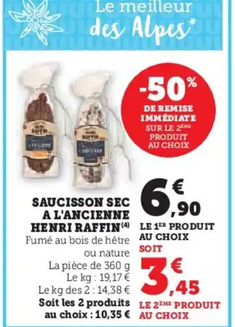 U Express SAUCISSON SEC A L'ANCIENNE HENRI RAFFIN (4) LE 1ER PRODUIT Fumé au bois de hêtre AU CHOIX offre