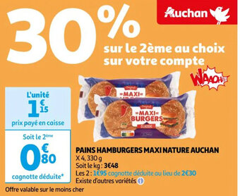 Auchan PAINS HAMBURGERS MAXI NATURE AUCHAN offre