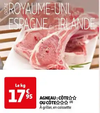 Auchan AGNEAU: CÔTE✩✩ OU CÔTE (2) offre