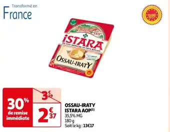 Auchan OSSAU-IRATY ISTARA AOP(¹) offre