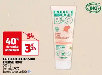 Auchan LAIT POUR LE CORPS BIO ENERGIE FRUIT offre