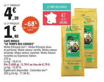 CAFÉ MOULU "LE TEMPS DES CERISES"
