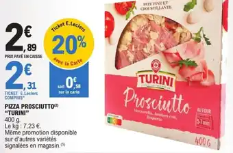 PIZZA PROSCIUTTO(ÂČ) "TURINI"