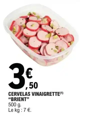 CERVELAS VINAIGRETTE(¹) "BRIENT"