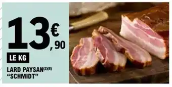 E.Leclerc LARD PAYSAN(²)(8) "SCHMIDT" offre