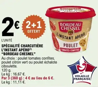 E.Leclerc SPÉCIALITÉ CHARCUTIÈRE L'INSTANT APÉRO(1) "BORDEAU CHESNEL" offre