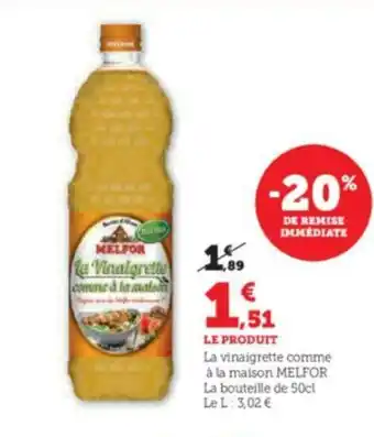 Super U MELFOR La Vinaigrette comme à la maison offre