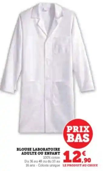 Super U BLOUSE LABORATOIRE ADULTE OU ENFANT 100% coton Du 36 au 48 ou du 10 au offre