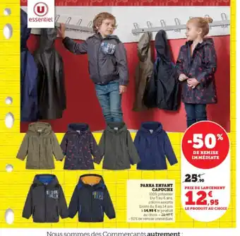 Super U PARKA ENFANT CAPUCHE offre