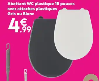 Maxi Bazar Abattant wc plastique 18 pouces avec attaches plastiques gris ou blanc offre