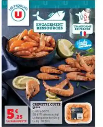 Super U CREVETTE CUITE U**** offre