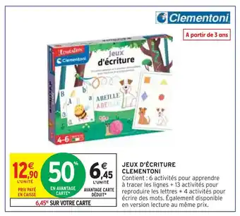 Intermarché Clementoni jeux d’écriture offre
