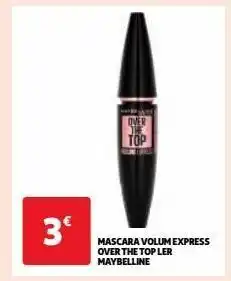 Auchan Mascara volum express over the top ler maybelline offre