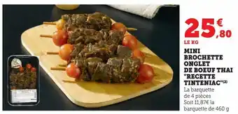 Super U Mini brochette onglet de boeuf thai recette tinreniac offre
