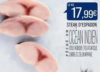 Match Steak d'spadon offre
