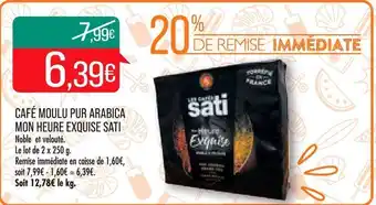 Match Café moulu pir arabica mon heure exquise sati offre