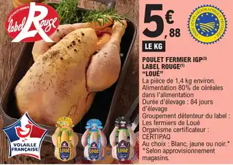 E.Leclerc POULET FERMIER IGP(³) LABEL ROUGE(¹) "LOUÉ" offre