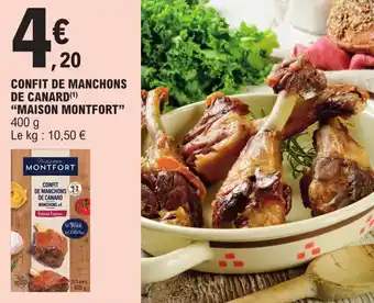 E.Leclerc CONFIT DE MANCHONS DE CANARD(¹) "MAISON MONTFORT" offre