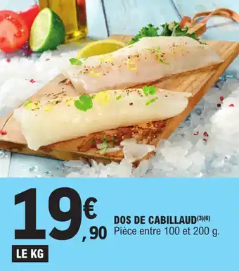 E.Leclerc DOS DE CABILLAUD (3)(6) offre