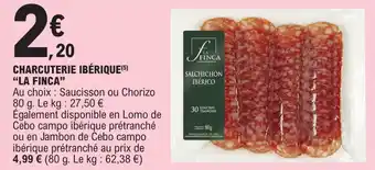 E.Leclerc CHARCUTERIE IBÉRIQUE(5) "LA FINCA" offre