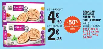 E.Leclerc NAANS AU FROMAGE SURGELÉS "DELIS WORLD" offre
