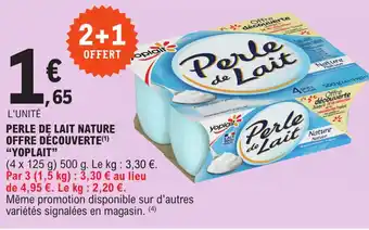 E.Leclerc PERLE DE LAIT NATURE OFFRE DÉCOUVERTE(¹) "YOPLAIT" offre