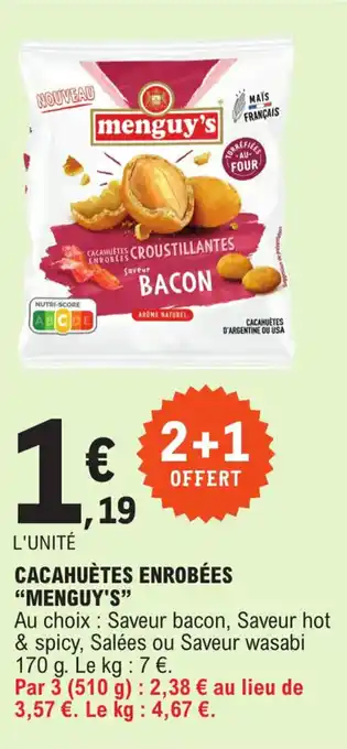 E.Leclerc CACAHUÈTES ENROBÉES "MENGUY'S" offre