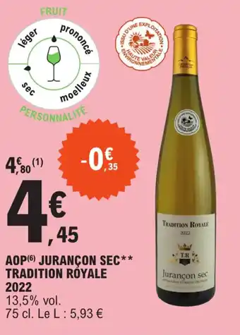 E.Leclerc AOP (6) JURANÇON SEC** TRADITION ROYALE 2022 offre