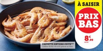 Super U CREVETTE ENTIERE CUITE offre