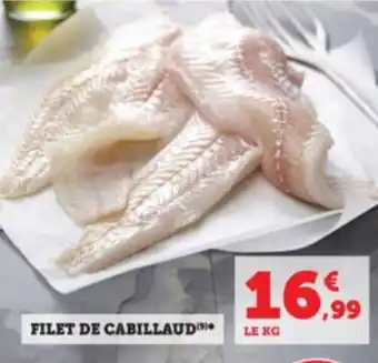 Super U FILET DE CABILLAUD(** offre