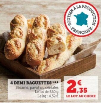 Super U 4 DEMI BAGUETTES offre