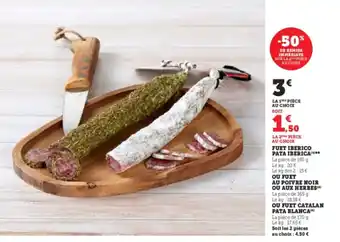 Super U FUET IBERICO PATA IBERICA(*** offre