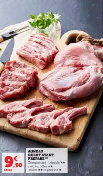 Super U AGNEAU QUART AVANT PREPARE (1) offre
