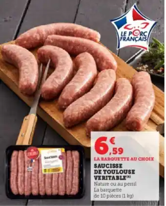 Super U SAUCISSE DE TOULOUSE VERITABLE (4) offre