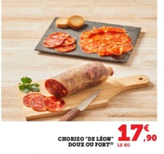 Hyper U CHORIZO "DE LÉON" DOUX OU FORT offre