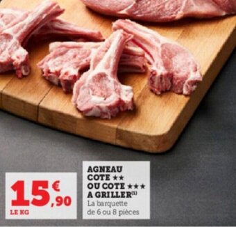 Hyper U AGNEAU COTE ** OU COTE *** A GRILLER offre