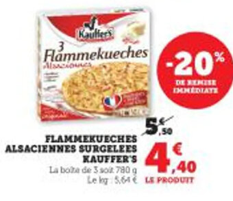Hyper U FLAMMEKUECHES ALSACIENNES SURGELEES KAUFFER'S offre