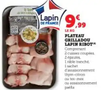 Hyper U PLATEAU GRILLADOU LAPIN RIBOT offre