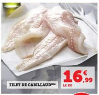 Hyper U FILET DE CABILLAUD offre