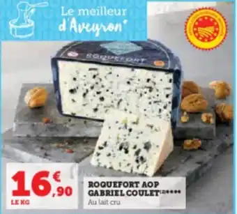 U Express ROQUEFORT AOP GABRIEL COULET***** Au lait cru offre